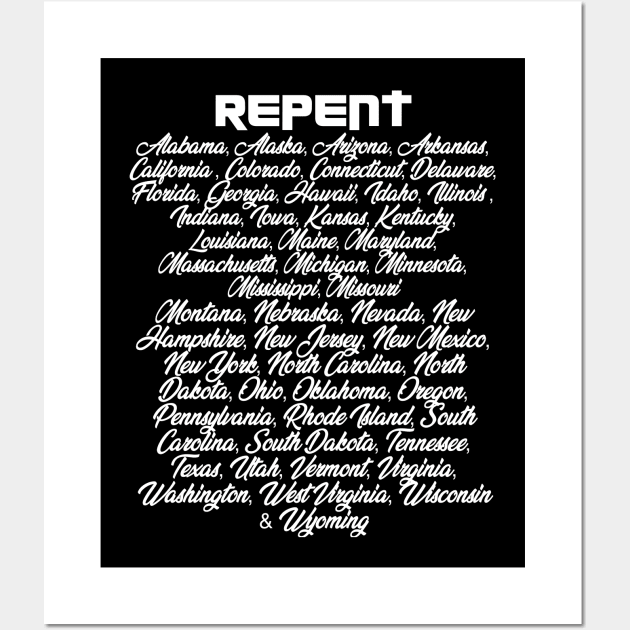 Repent America! Wall Art by CalledandChosenApparel